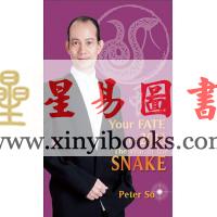 Peter So Man-fung：Your Fate in 2013–The Year of the Snake
