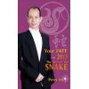 Peter So Man-fung：Your Fate in 2013–The Year of the Snake